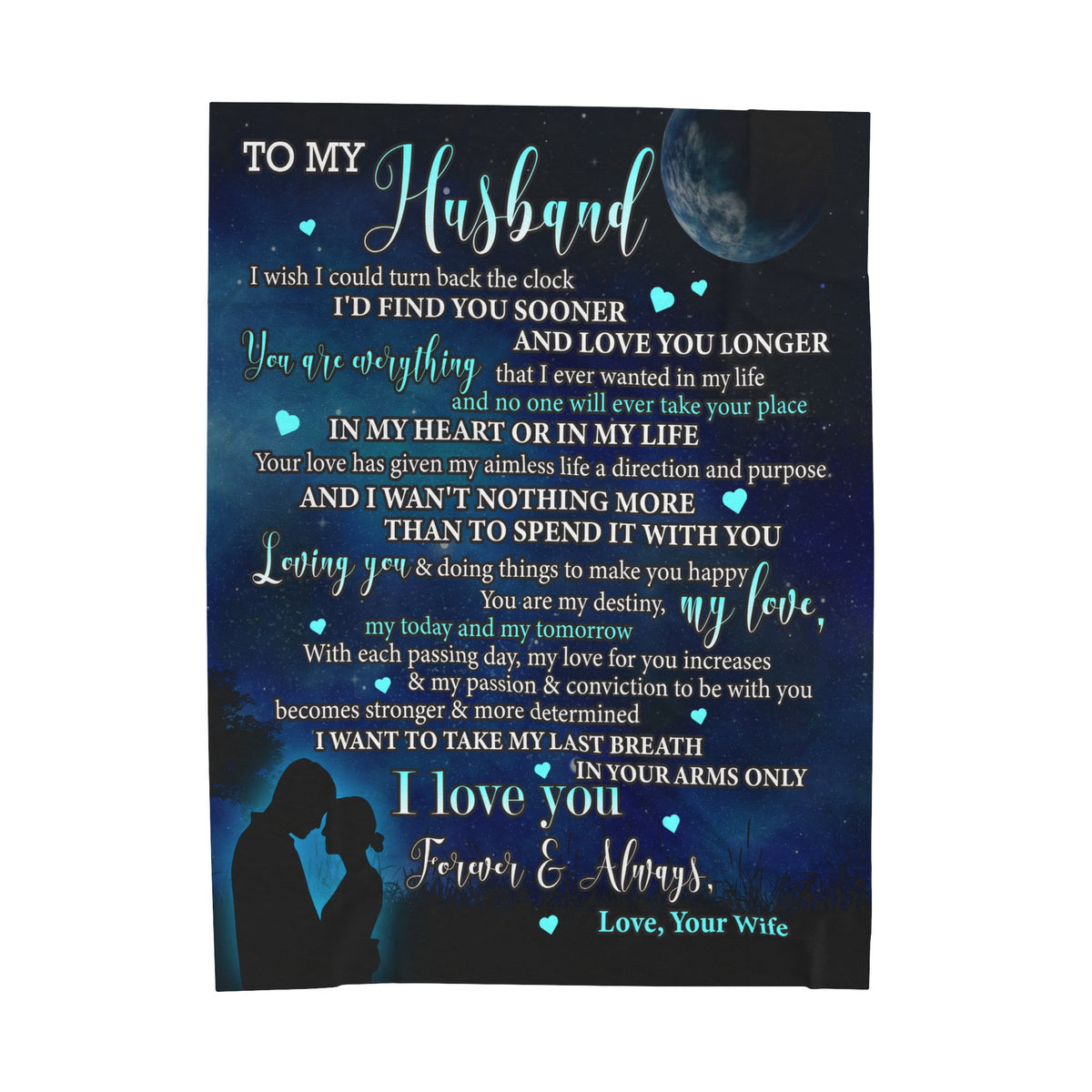 To My Husband, I wish I could turn back Time - Velveteen Plush Blanket