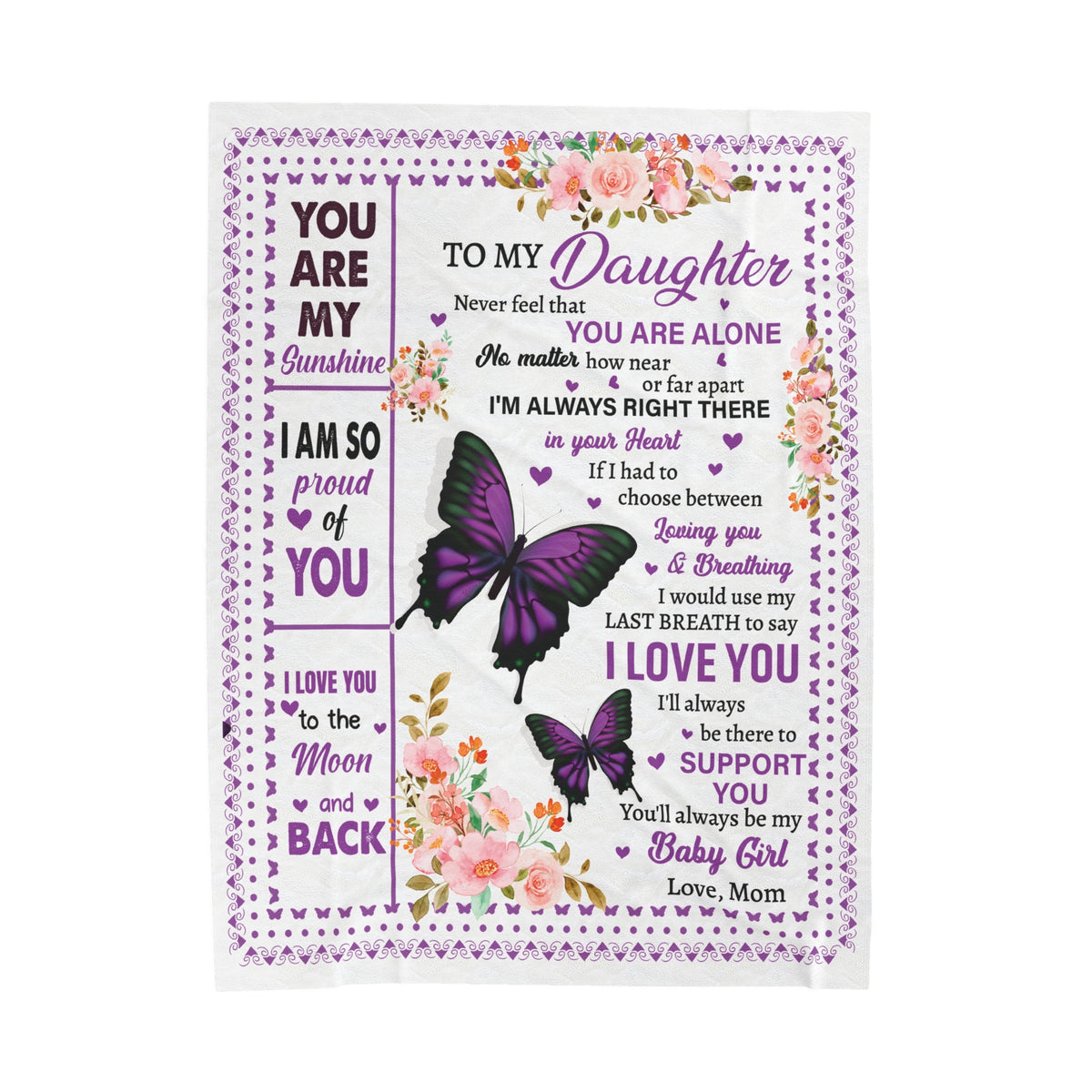 To My Daughter - never feel that you are alone - Velveteen Plush Blanket