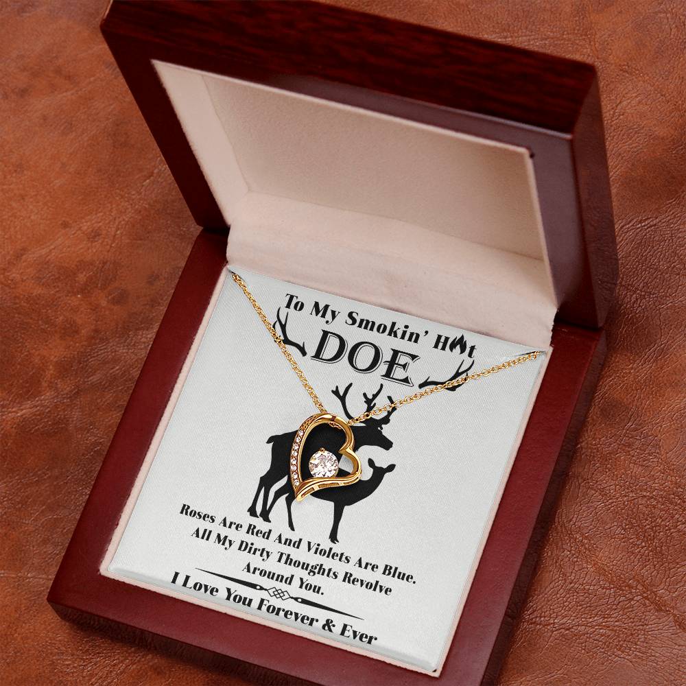 To my Smokin' Hot Doe - Forever Love Necklace