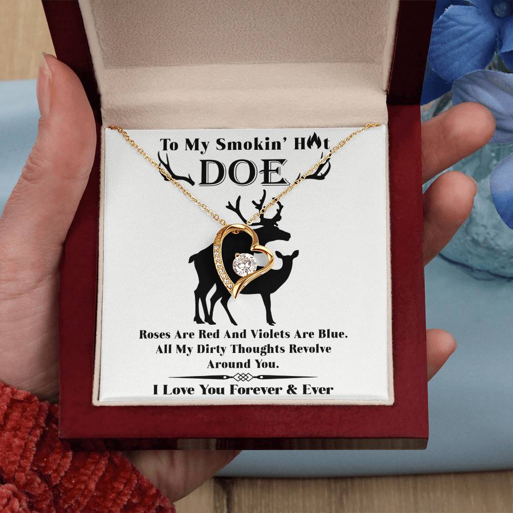 To my Smokin' Hot Doe - Forever Love Necklace