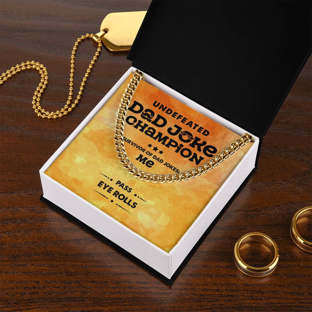Dad-Dad Joke Champion Exquisite Cuban Link Chain | Ideal Father's Day Gift