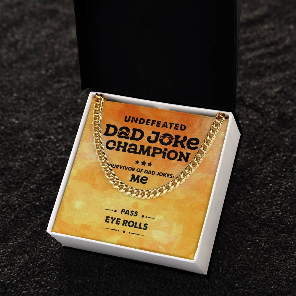 Dad-Dad Joke Champion Exquisite Cuban Link Chain | Ideal Father's Day Gift