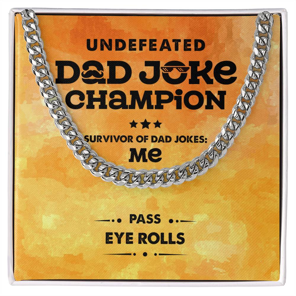 Dad-Dad Joke Champion Exquisite Cuban Link Chain | Ideal Father's Day Gift