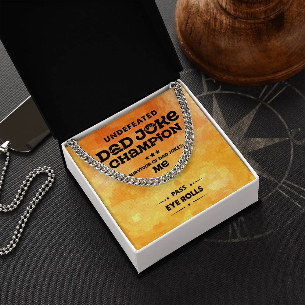 Dad-Dad Joke Champion Exquisite Cuban Link Chain | Ideal Father's Day Gift