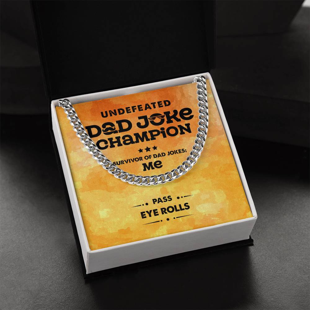 Dad-Dad Joke Champion Exquisite Cuban Link Chain | Ideal Father's Day Gift