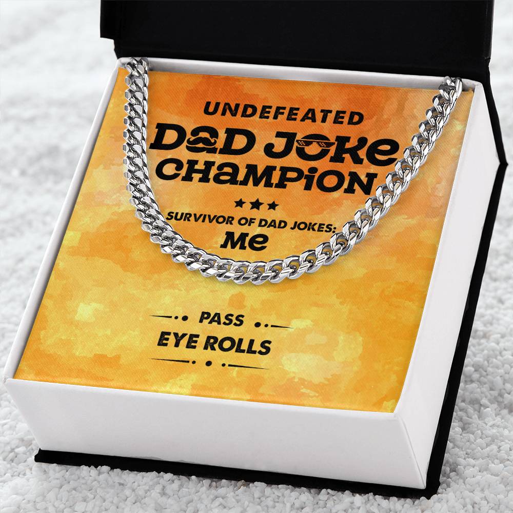Dad-Dad Joke Champion Exquisite Cuban Link Chain | Ideal Father's Day Gift