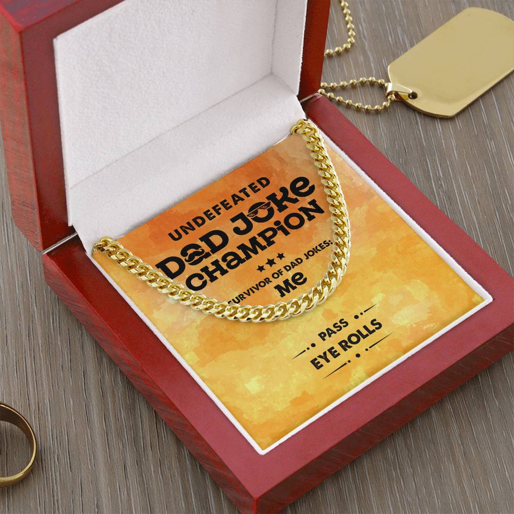 Dad-Dad Joke Champion Exquisite Cuban Link Chain | Ideal Father's Day Gift