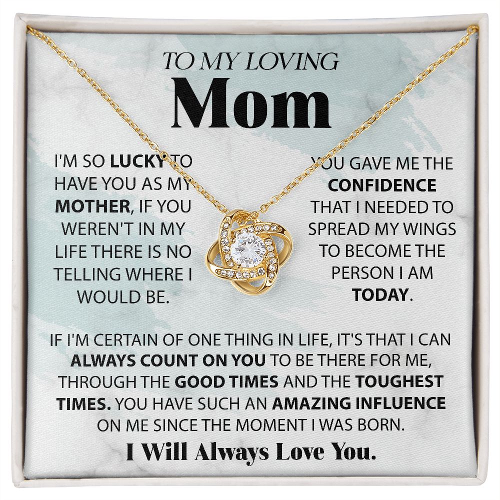 MD - To my MOM - Lucky to have you