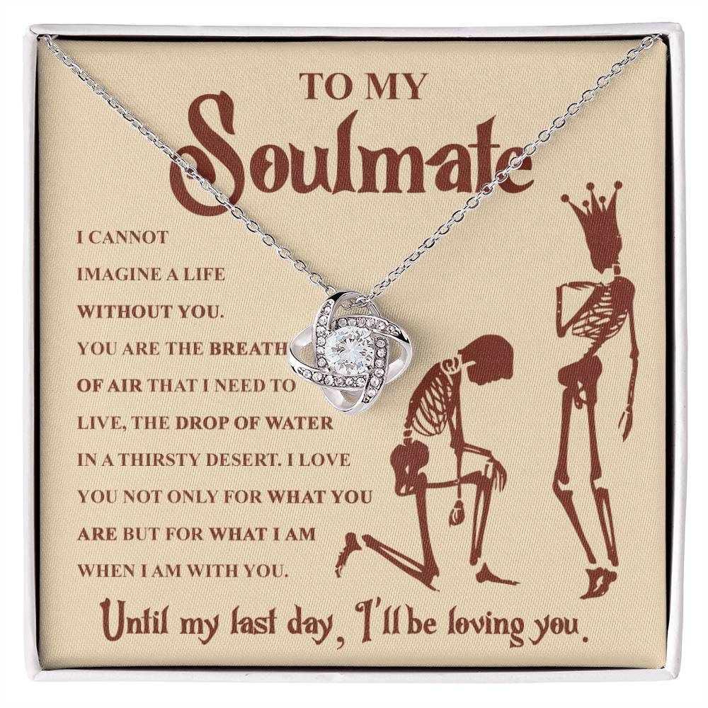 Soulmate - I Will Love You Until My Last Day - Halloween Love Knot Necklace