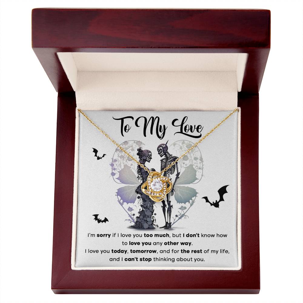 To My Love-Love Too Much Halloween Love Knot Necklace