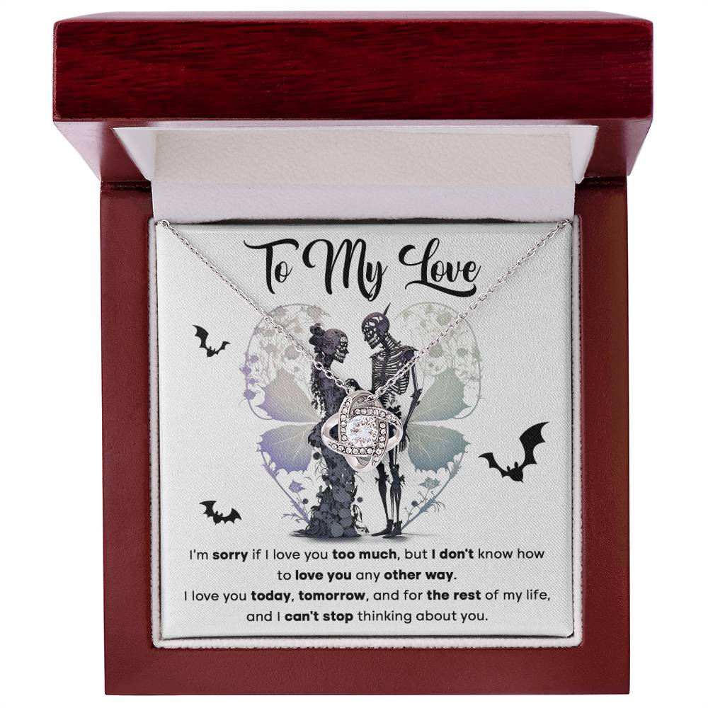 To My Love-Love Too Much Halloween Love Knot Necklace