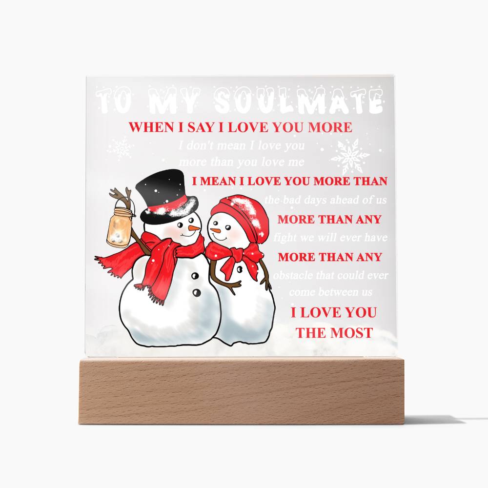Soulmate-Love You More-Acrylic Square Plaque
