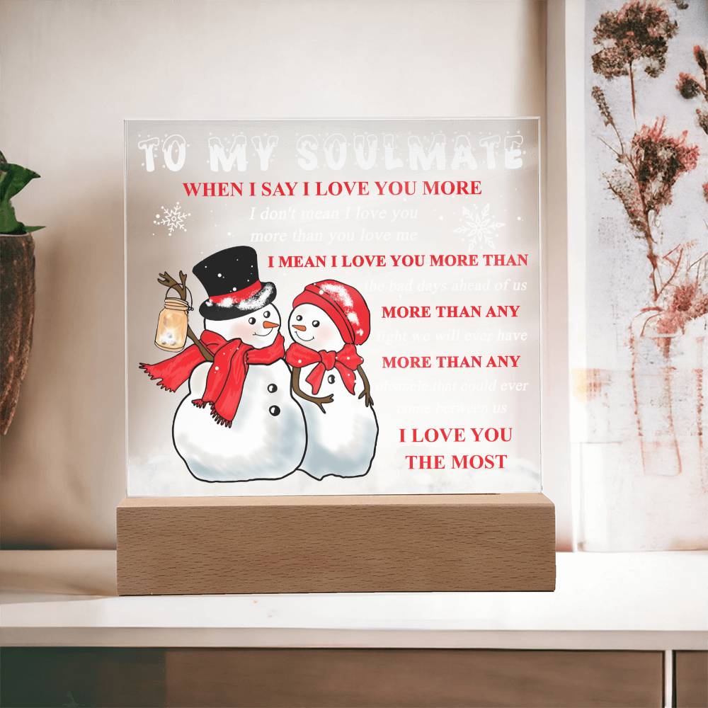 Soulmate-Love You More-Acrylic Square Plaque