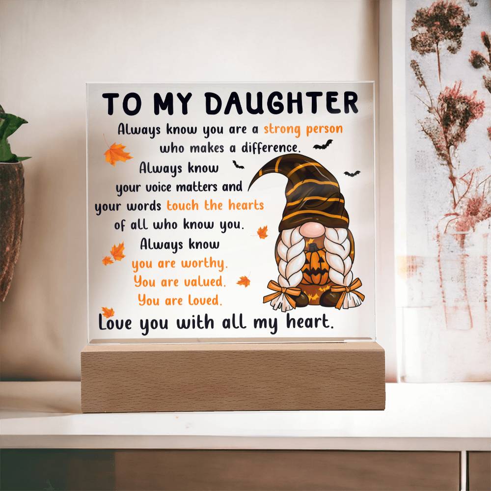 Daughter - touch the hearts of all - Acrylic Plaque