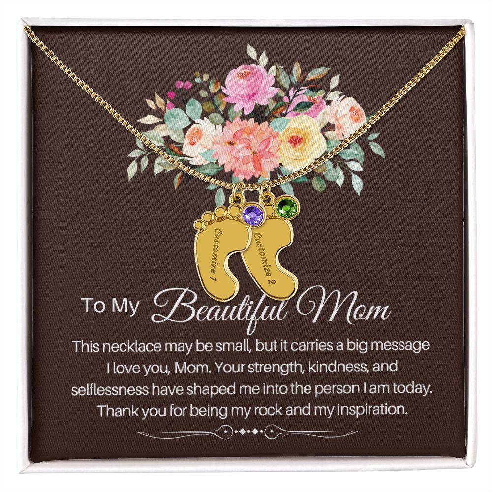 To my beautiful Mom - baby foot necklace