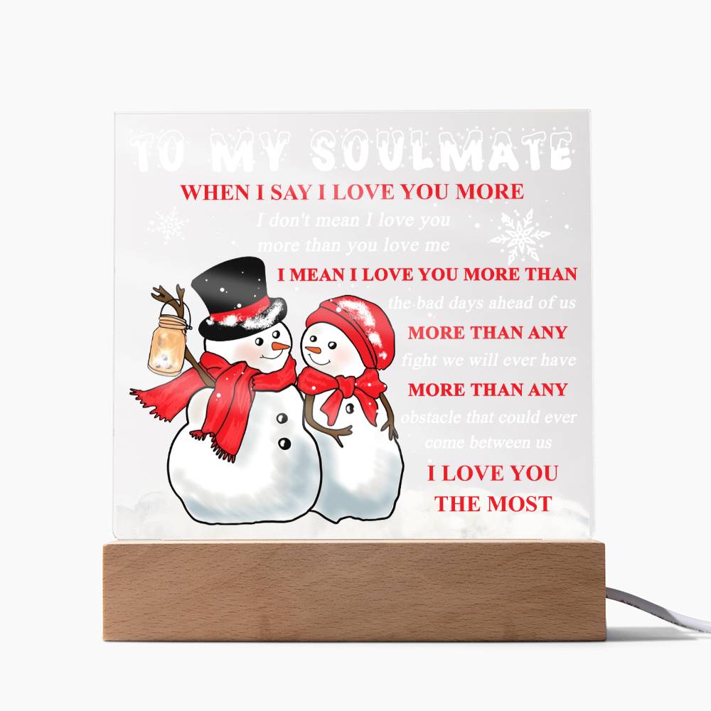 Soulmate-Love You More-Acrylic Square Plaque