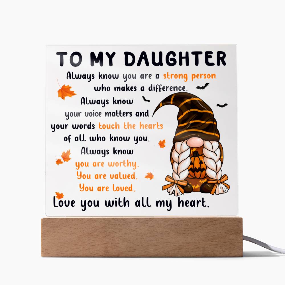 Daughter - touch the hearts of all - Acrylic Plaque