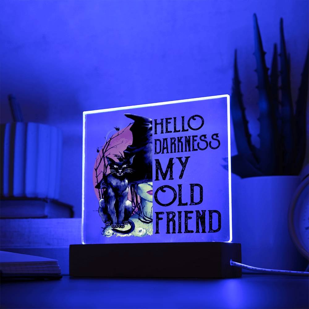 Halloween - Hello Darkness my old friend v2.0 - Acrylic Plaque