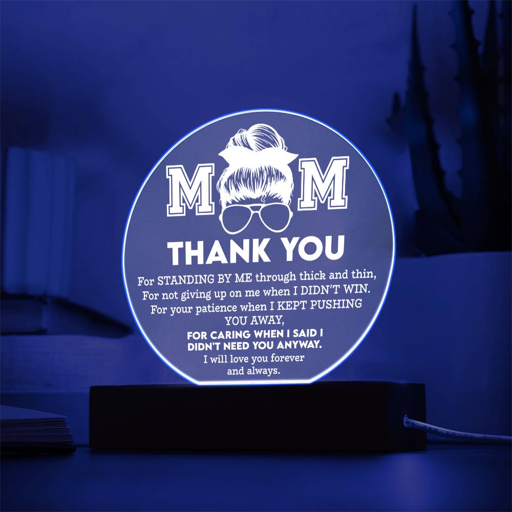 Mom-Standing By Me-Circle Acrylic Acrylic Circle Plaque