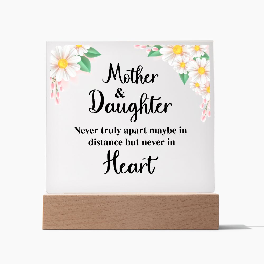 MD: Mother & Daughter never truly apart - Acrylic Plaque