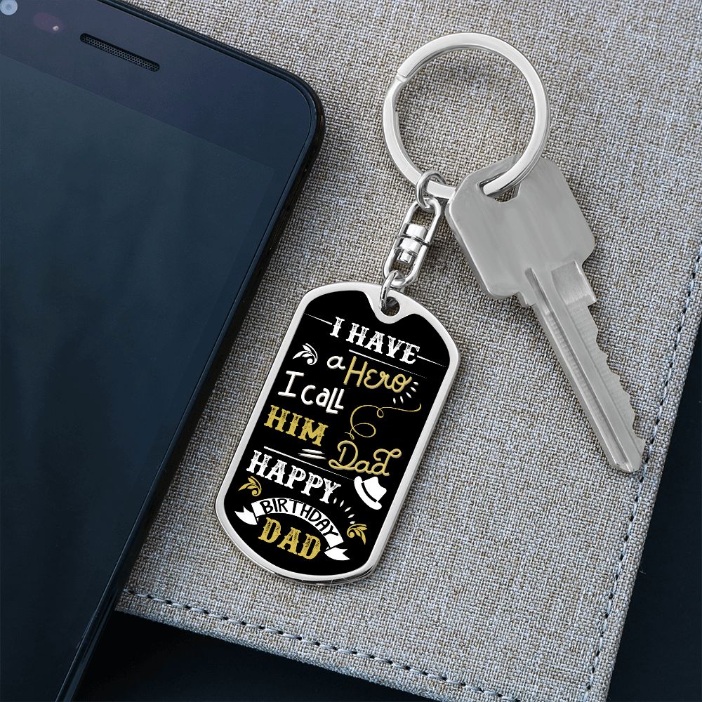 To my Hero Dad - key Chain
