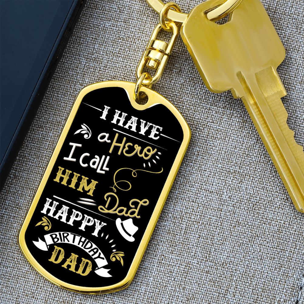 To my Hero Dad - key Chain