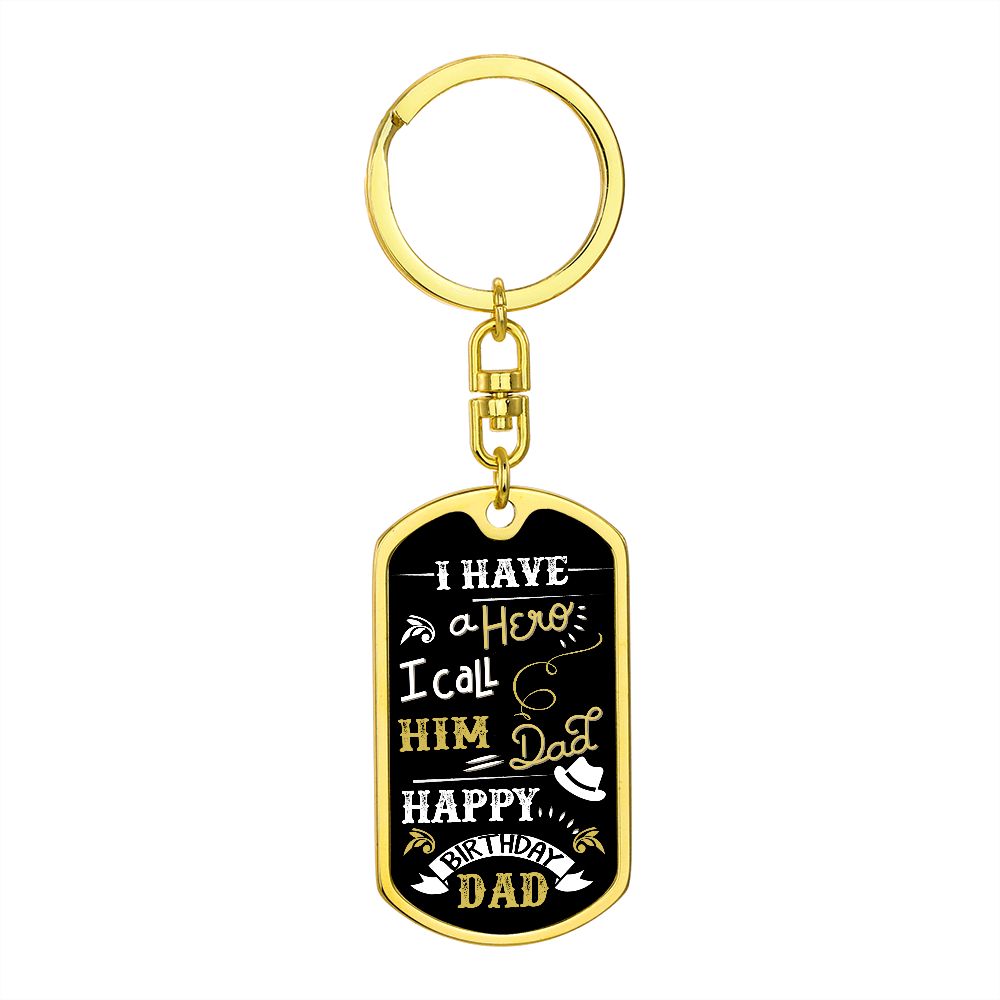 To my Hero Dad - key Chain
