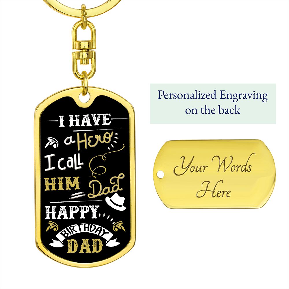 To my Hero Dad - key Chain