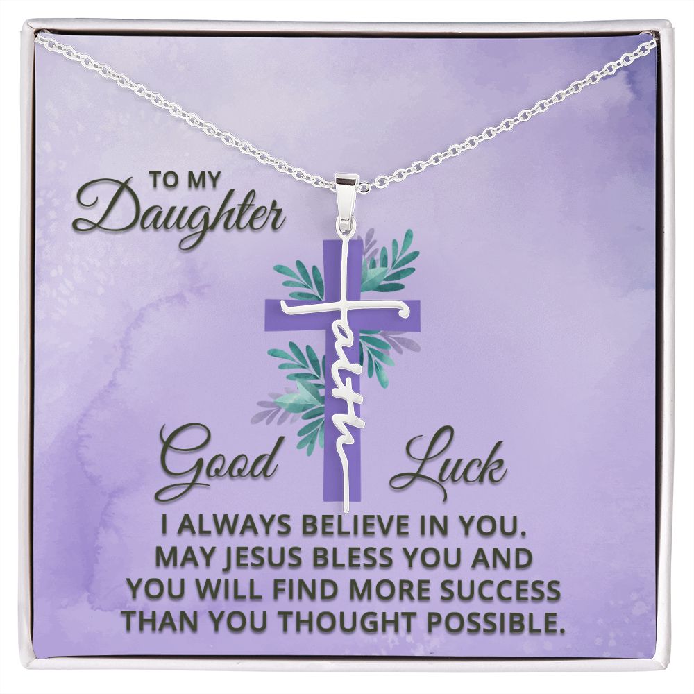 Faith Cross Necklace - to My daughter