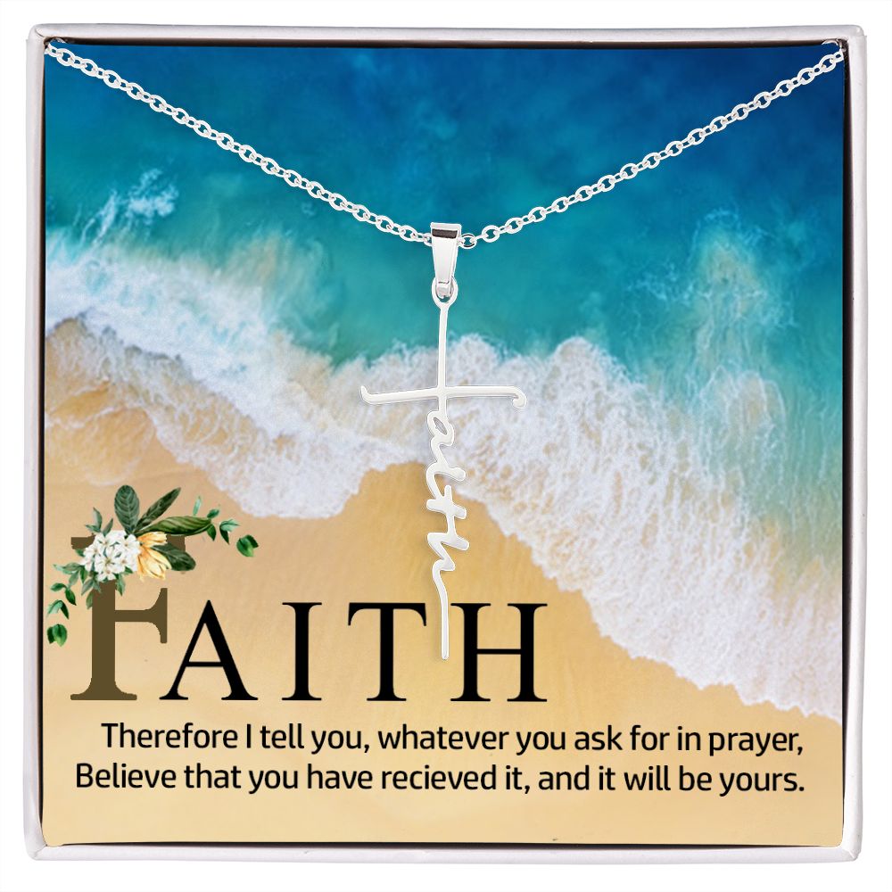 Faith Cross Necklace - Believe that you have received it