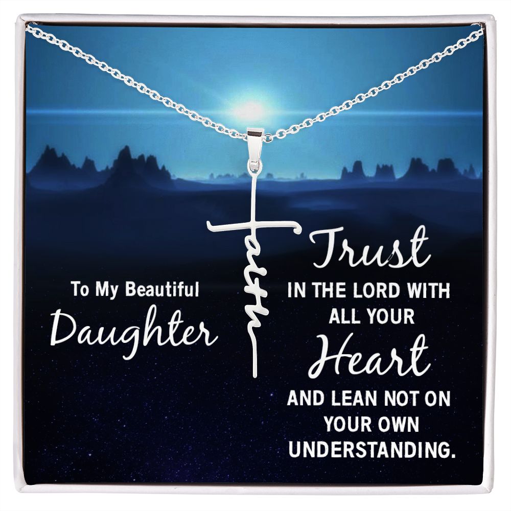 Faith Cross Necklace - Daughter Trust in the Lord