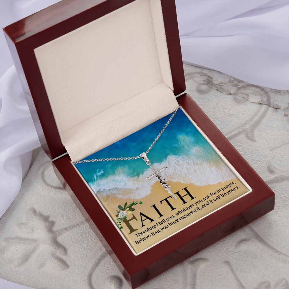 Faith Cross Necklace - Believe that you have received it
