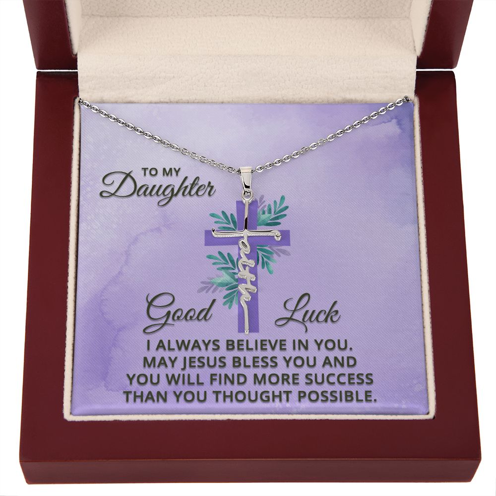 Faith Cross Necklace - to My daughter