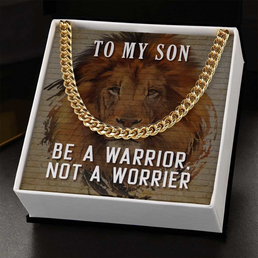 To my Son - Be a Warrior