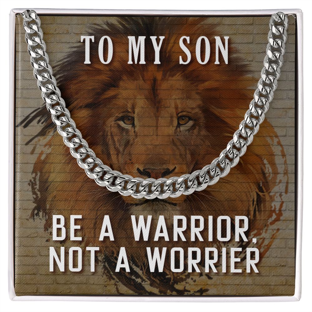 To my Son - Be a Warrior