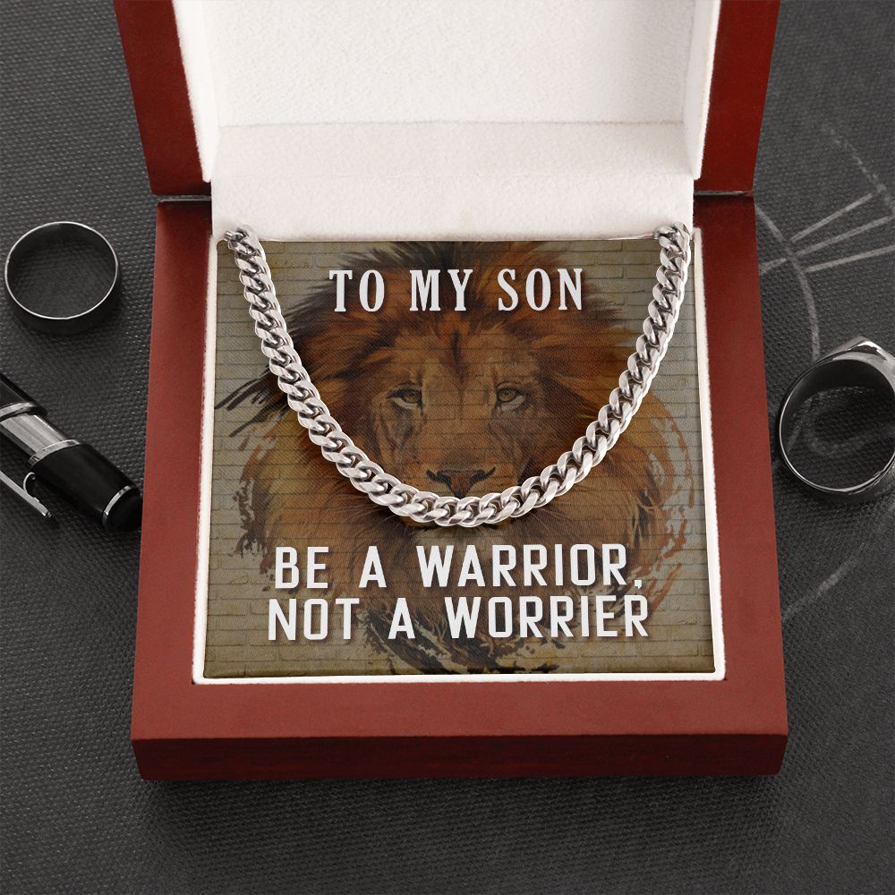 To my Son - Be a Warrior