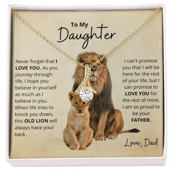 To My Daughter from your Lion - Dad