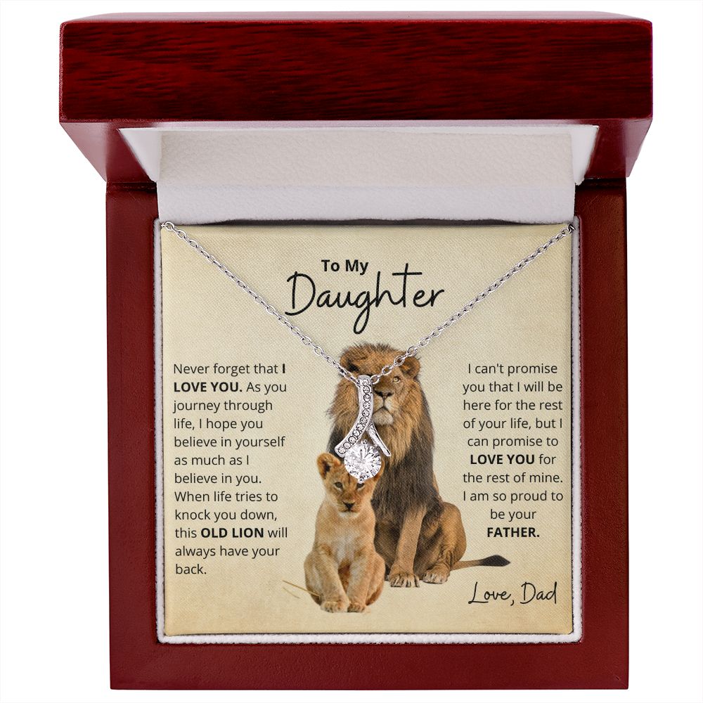 To My Daughter from your Lion - Dad