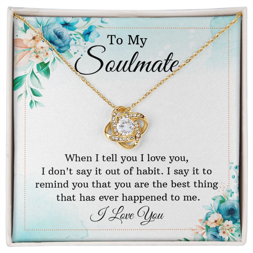 To My Soul Mate - Love Knot Necklace