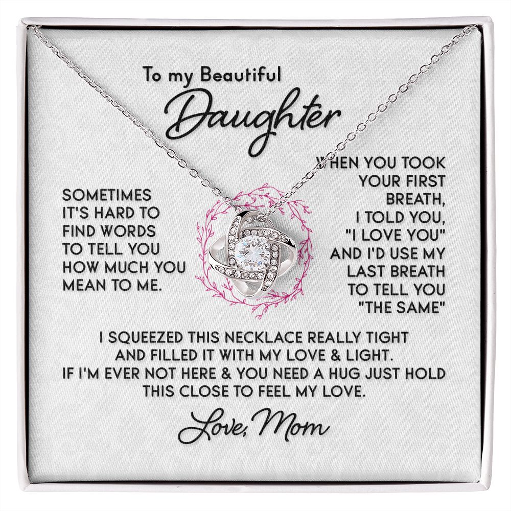 To my Beautiful daughter Love Knot Necklace