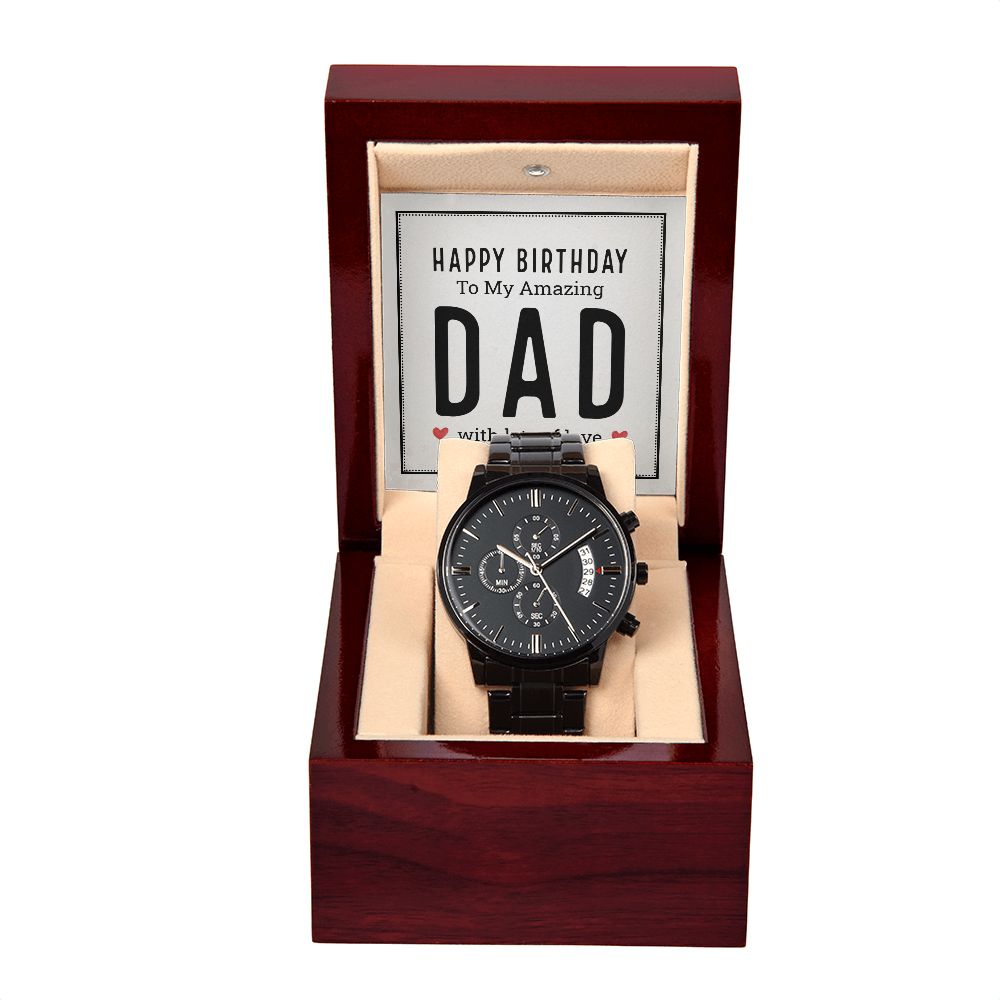 To Dad - Happy Birthday Watch