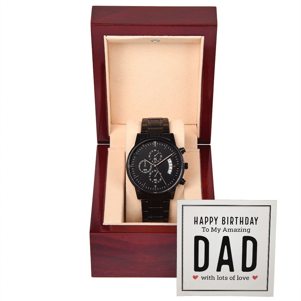 To Dad - Happy Birthday Watch