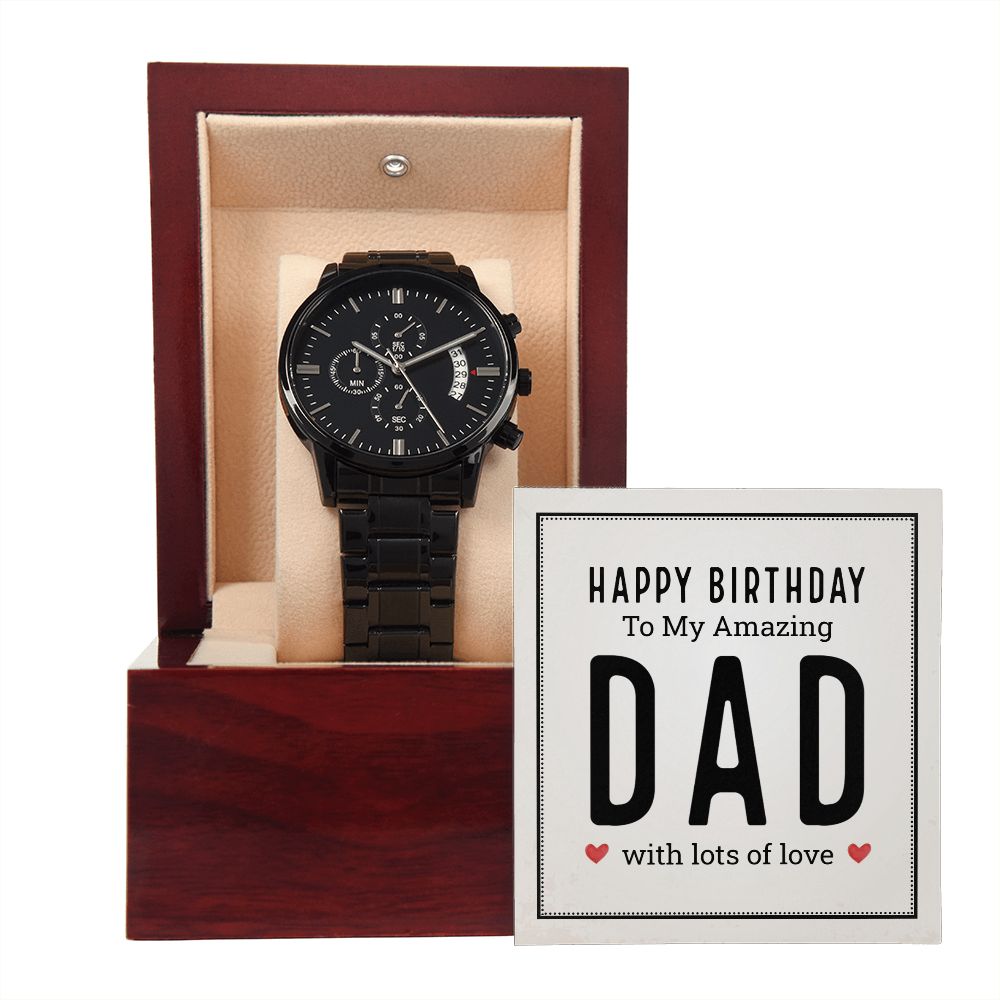 To Dad - Happy Birthday Watch