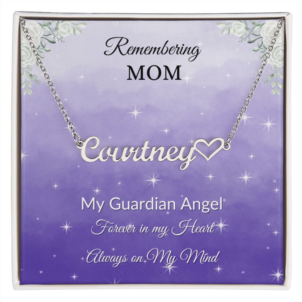 Remembering Mom - customized Name