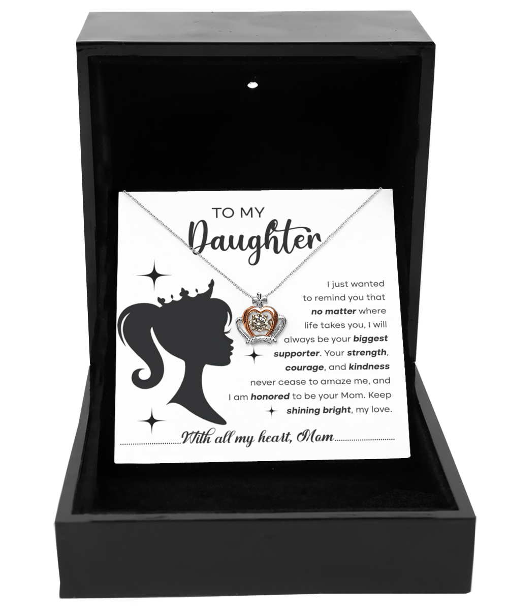 GB_Crown Necklace to my Daughter I am your Biggest Supporter