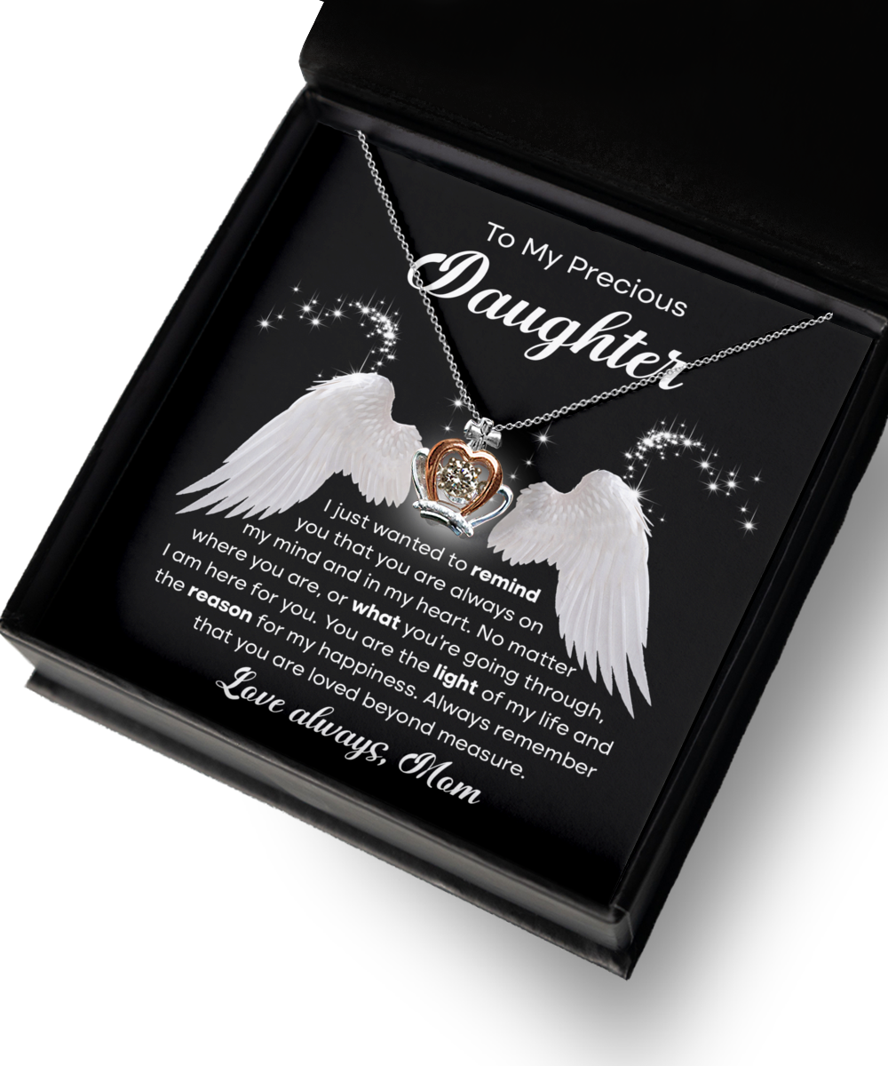 GB_Crown Necklace to my Precious Daughter - you are the light of my life