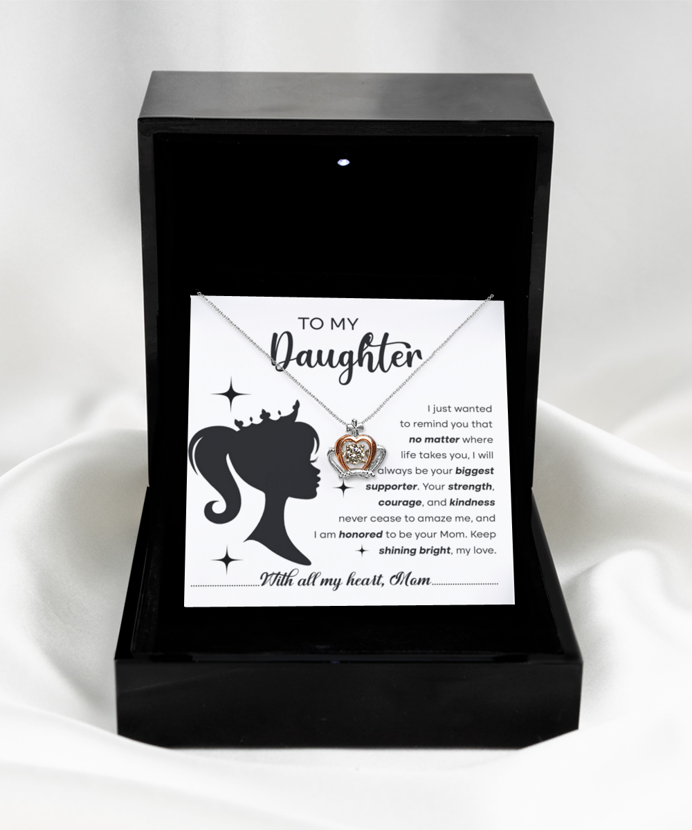 GB_Crown Necklace to my Daughter I am your Biggest Supporter