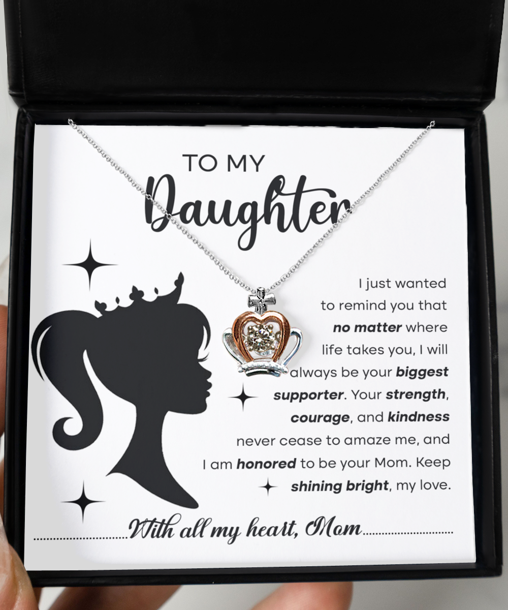 GB_Crown Necklace to my Daughter I am your Biggest Supporter