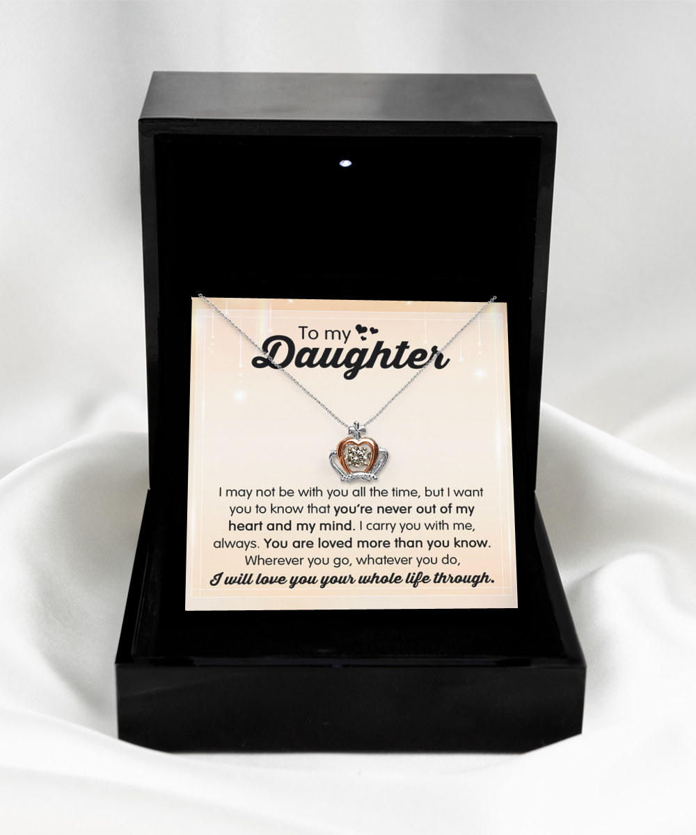 GB_Crown Necklace to my Daughter I carry you with me all the time