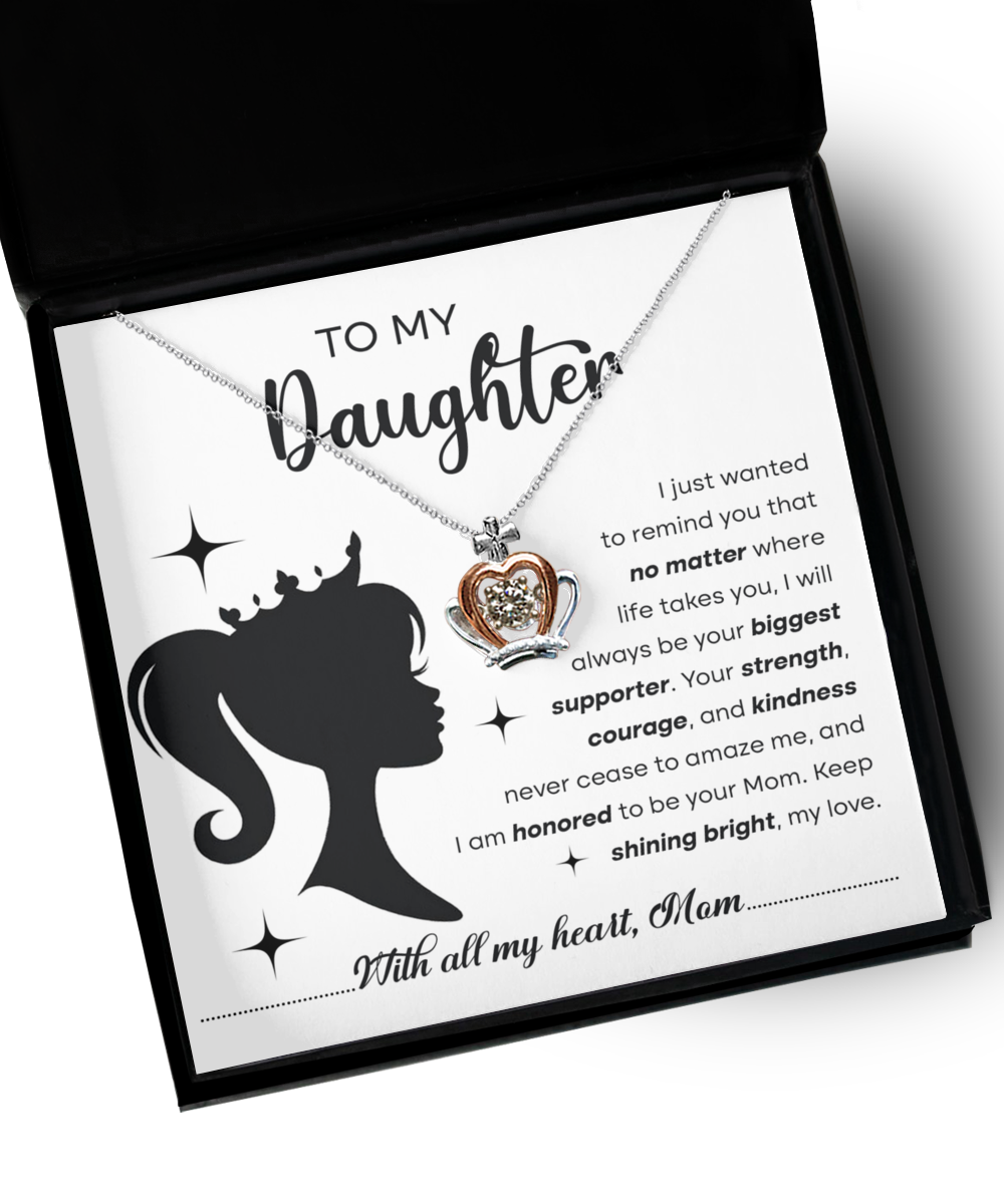 GB_Crown Necklace to my Daughter I am your Biggest Supporter